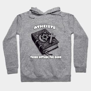 Atheists: Think Outside The Book Hoodie